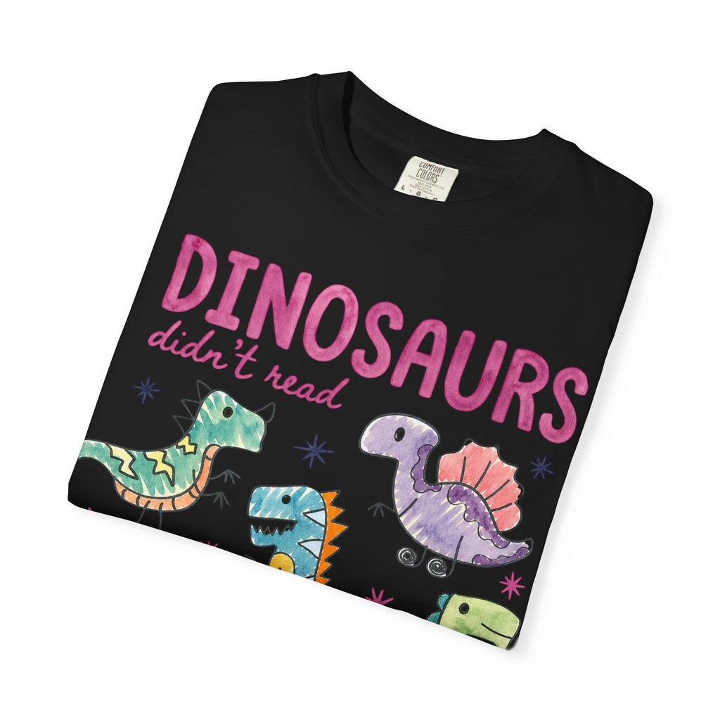 Dinosaurs Didn’t Read T-Shirt — Cute Kids’ Paleontology Graphic Tee