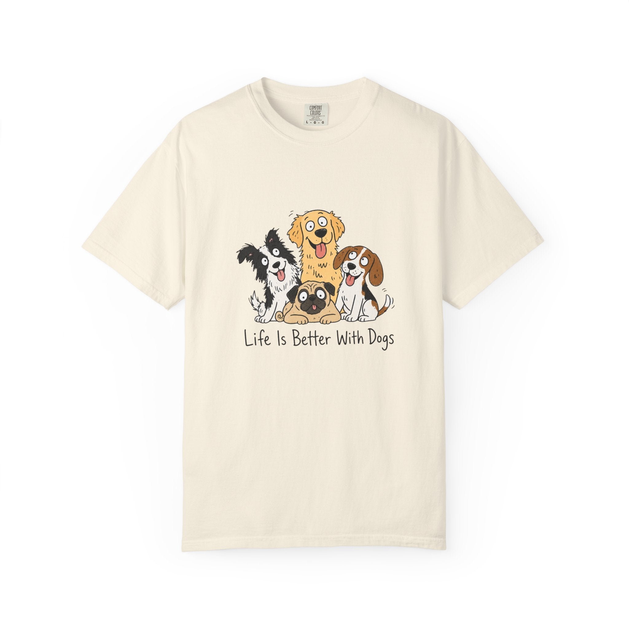 Life is better with dogs | Dog Lover T-Shirt