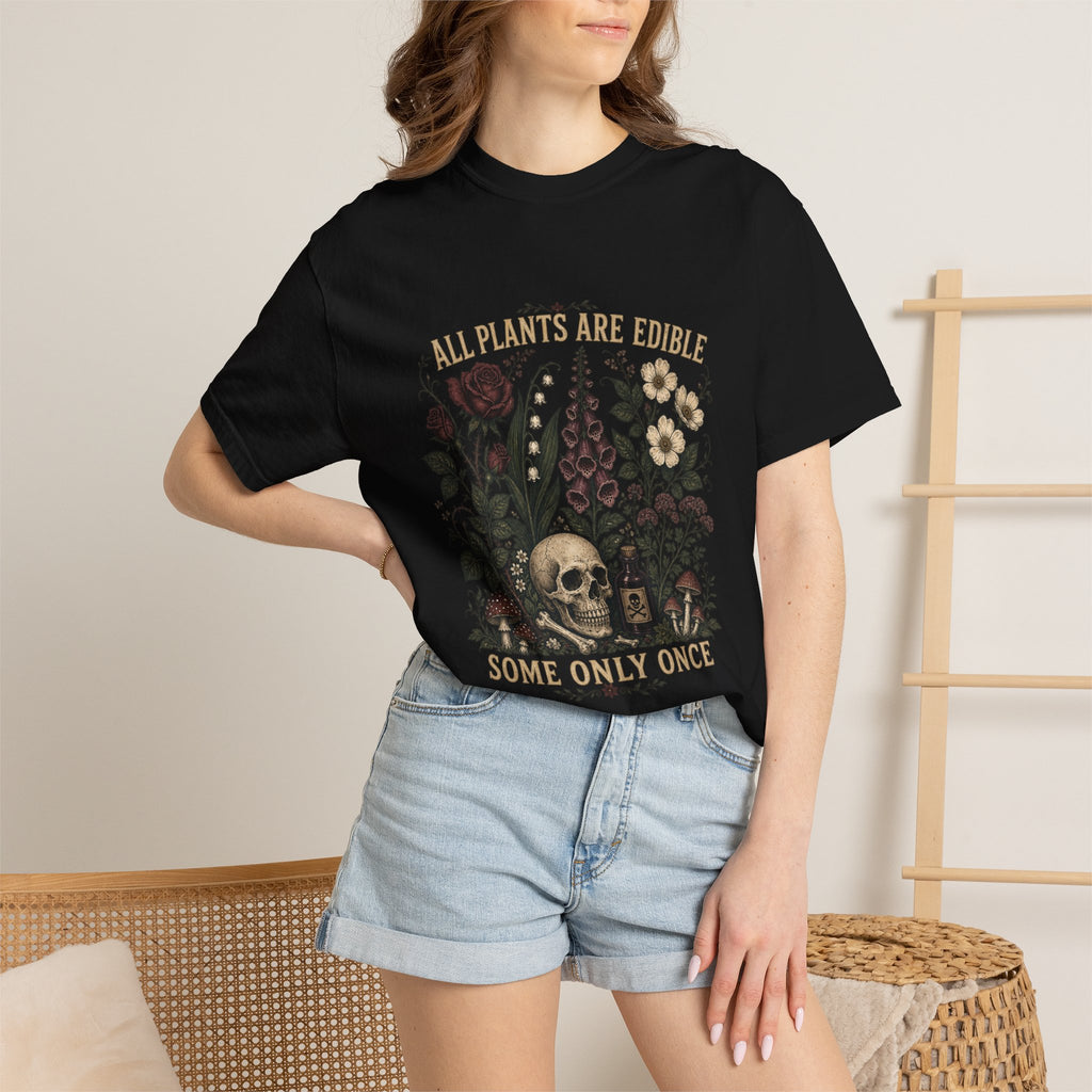 Skull & Wildflowers T-Shirt — "All Plants Are Edible, Some Only Once"