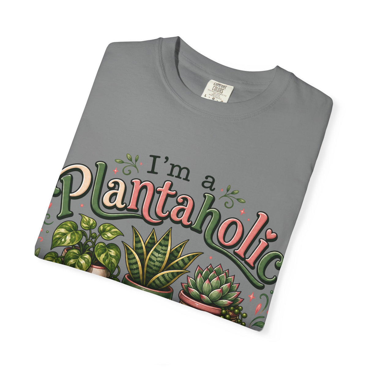 Plantaholic T-Shirt — "On the Road to Recovery" Funny Plant Lover Tee