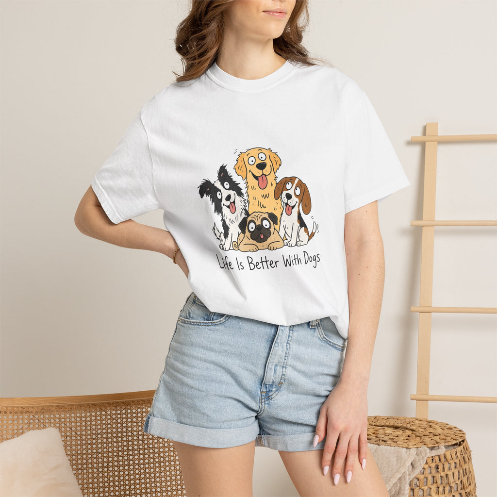 Life is better with dogs | Dog Lover T-Shirt