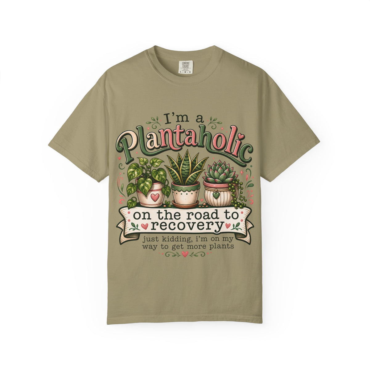 Plantaholic T-Shirt — "On the Road to Recovery" Funny Plant Lover Tee