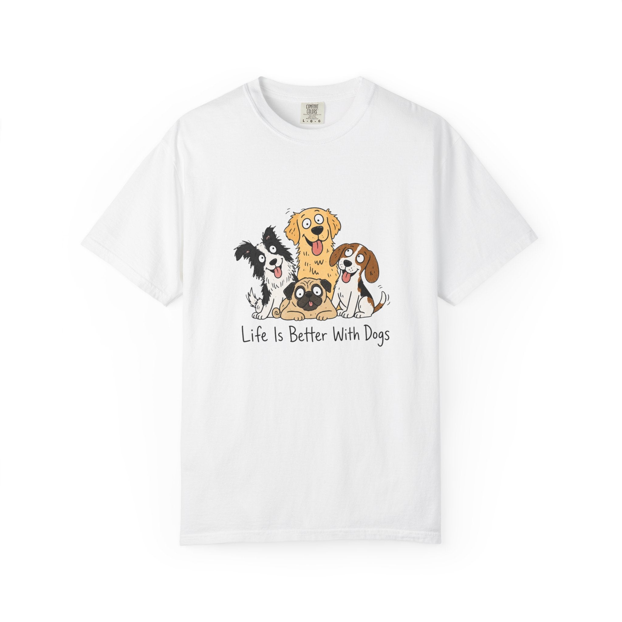 Life is better with dogs | Dog Lover T-Shirt